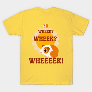 Wheek Wheek Wheek! T-Shirt